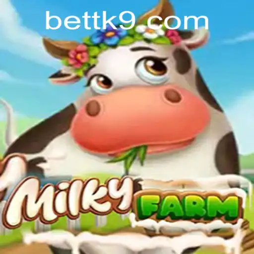 MilkyFarm: Explorando o Fascinante Mundo de TK9